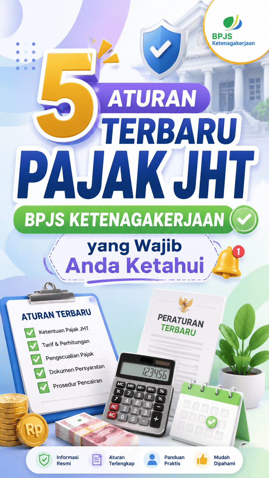 Pajak JHT BPJS Ketenagakerjaan terbaru dan aturan pencairan dana JHT